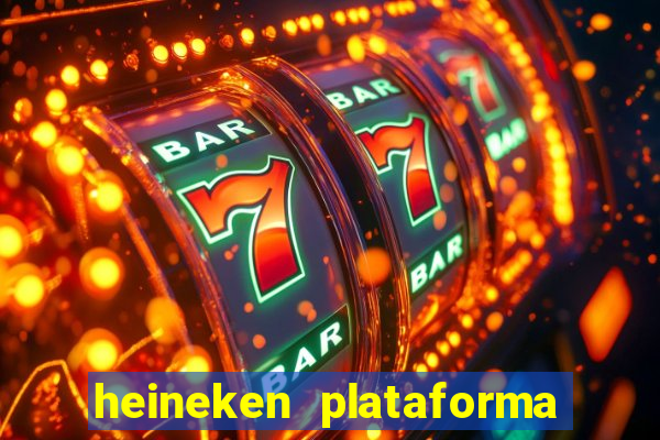 heineken plataforma de jogos